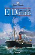 LIBROS - LA CRUZ DEL DORADO (2&ordf; ED.)