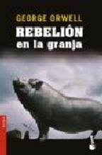 LIBROS - REBELION EN LA GRANJA