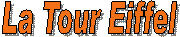 La Tour Eiffel