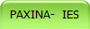 PAXINA-  IES